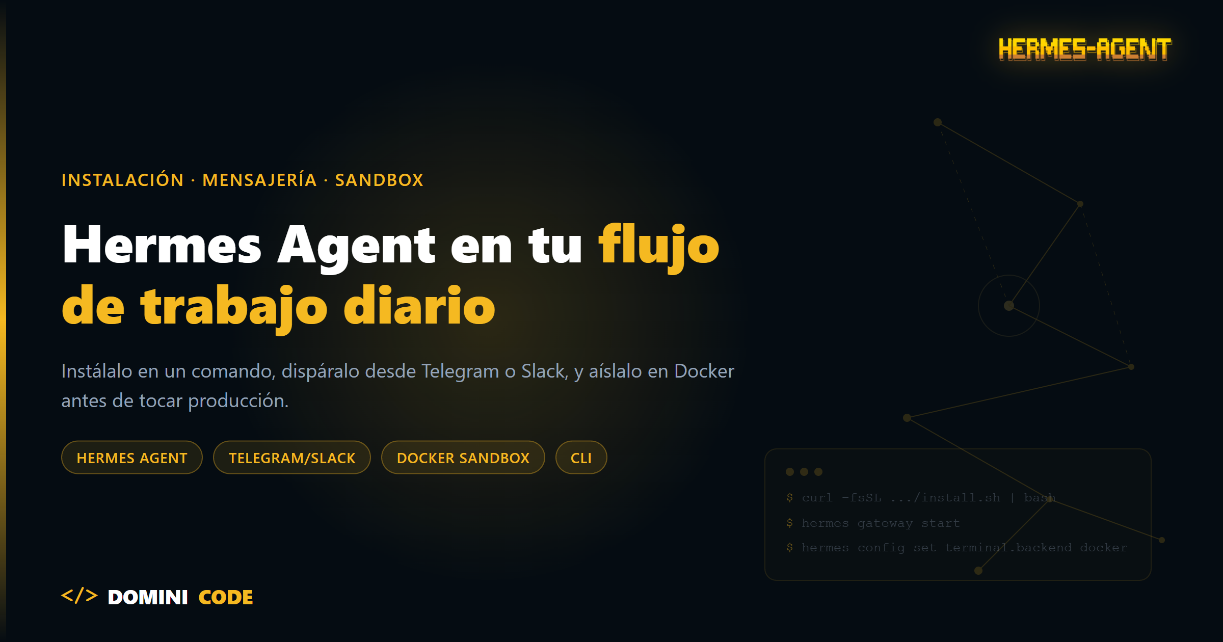 Cómo meter Hermes Agent en tu flujo de trabajo diario