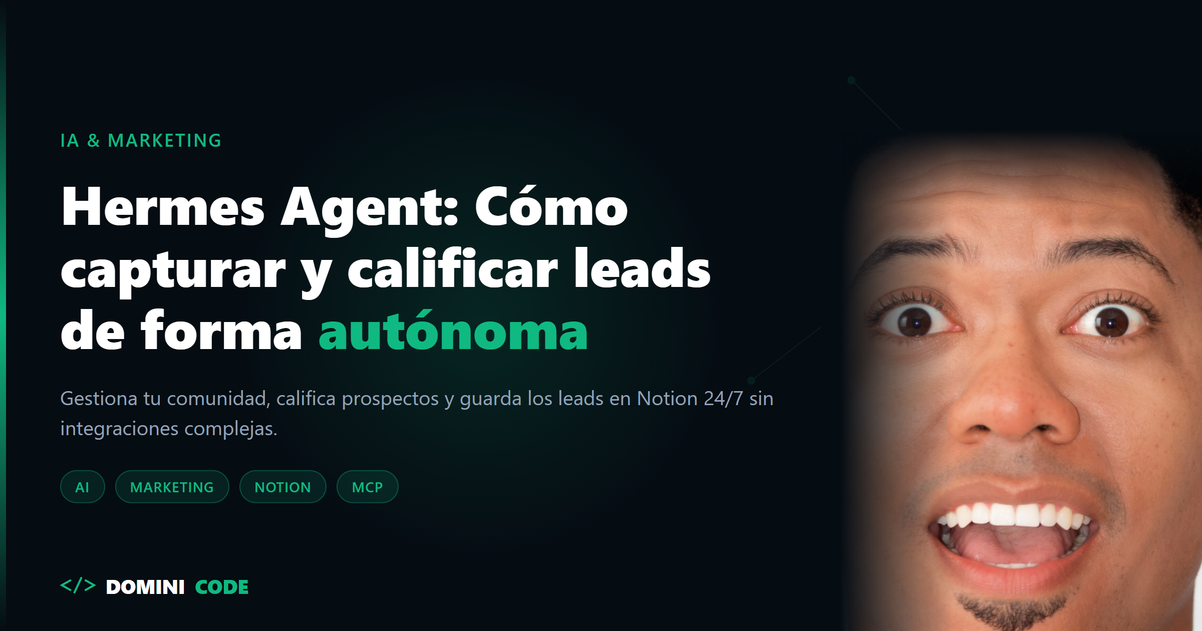 Hermes Agent en marketing y ventas — Dominicode