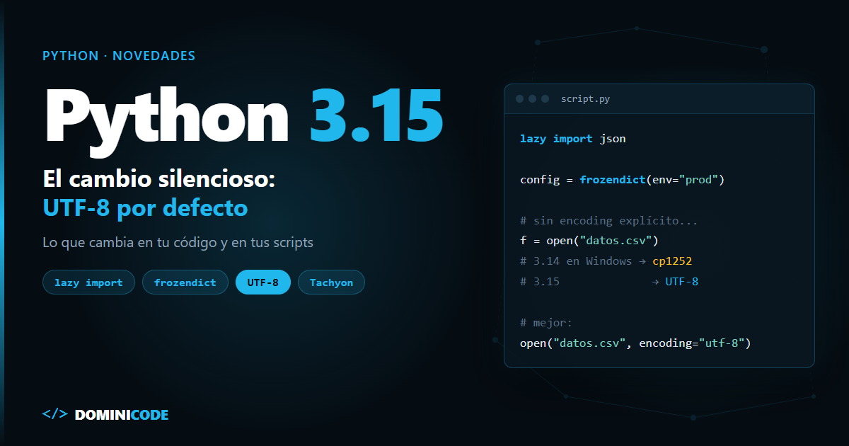 Python 3.15 — Dominicode